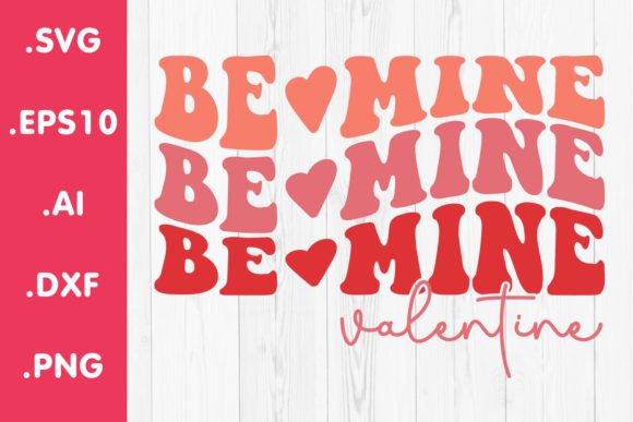 Be My Valentine SVG Retro Groovy Style