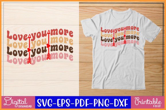 Love You More - Retro Valentine SVG Review