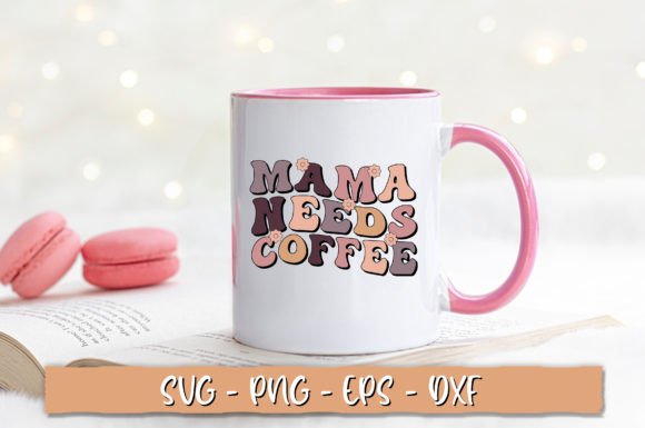 Mama Needs Coffee SVG: A Designer's Real-World Review