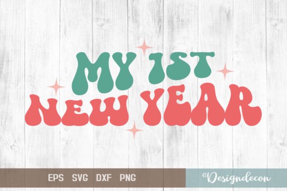 My First New Year Retro Groovy SVG Review