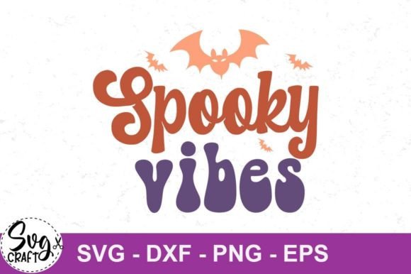 Spooky Vibes Retro Vintage SVG Cut File Review