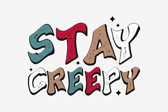 Stay Creepy,Retro Halloween Svg Review